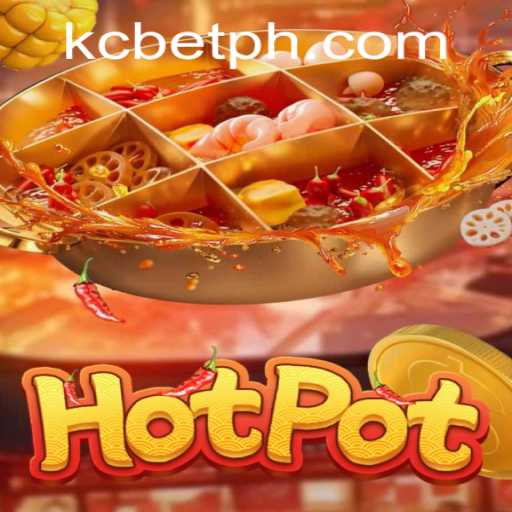 Hotpot: An Exciting Game Experience with KCBET